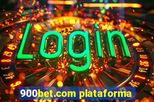 900bet.com plataforma
